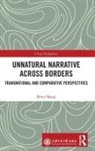 Biwu Shang - Unnatural Narrative Across Borders
