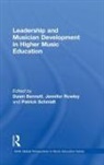 Dawn (Curtin University Bennett, Dawn Rowley Bennett, Dawn Bennett, Bennett Dawn, Jennifer Rowley, Patrick Schmidt - Leadership and Musician Development in Higher Music Education