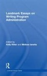 Kelly Ianetta Ritter, MELISSA IANETTA, Kelly Ritter, Ritter Kelly - Landmark Essays on Writing Program Administration