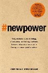 Jeremy Heimans, Jeremy Timms Heimans, Henr Timms, Henry Timms - New Power: Why Outsiders are Winning, Institutions are Failling