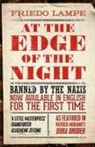 Friedo Lampe - At the Edge of the Night