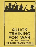 Baden Powell Robert, Robert Baden-Powell, Martin Robson - Quick Training for War