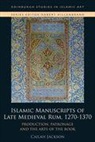 Cailah Jackson, JACKSON CAILAH - Islamic Manuscripts of Late Medieval Rum, 1270-1370