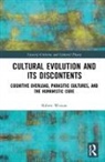 Robert Watson, Robert N. Watson - Cultural Evolution and Its Discontents