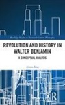 Alison Ross, Alison (Monash University Ross, Ross Alison - Revolution and History in Walter Benjamin