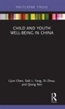 Chen, Lijun Chen, Lijun Ren Chen, Lijun Yang Chen, Qiang Ren, Dali L Yang... - Child and Youth Well-Being in China