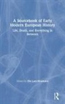 Ute (University of Arizona Lotz-Heumann, Ute Lotz-Heumann, Ute (University of Arizona Lotz-Heumann - Sourcebook of Early Modern European History