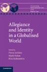 Fiona Jenkins, Fiona (Australian National University Jenkins, Fiona Jenkins, Fiona (Australian National University Jenkins, Jenkins Fiona, Mark Nolan... - Allegiance and Identity in a Globalised World