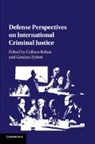Colleen Rohan, Colleen Zyberi Rohan, Colleen Rohan, Gentian Zyberi, Gentian (Universitetet I Oslo) Zyberi, Zyberi Gentian - Defense Perspectives on International Criminal Justice
