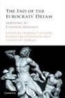 Damian Chalmers, Damian (London School of Economics and P Chalmers, Damian Chalmers, Damian (London School of Economics and Political Science) Chalmers, Chalmers Damian, Markus Jachtenfuchs... - End of the Eurocrats'' Dream