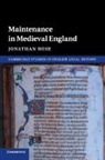 Jonathan Rose, Jonathan (Arizona State University) Rose - Maintenance in Medieval England