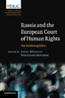Lauri (University of Tartu) Benedek Malksoo, Lauri Mälksoo, Wolfgang Benedek, Benedek Wolfgang, Lauri Malksoo, Lauri (University of Tartu Malksoo... - Russia and the European Court of Human Rights