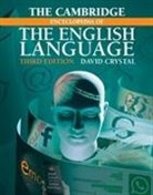David Crystal, David (University of Reading) Crystal, David (University of Wales Crystal - Cambridge Encyclopedia of the English Language