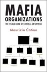 Maurizio Catino, Maurizio (Universit... degli Studi di Milano-Bicocca) Catino, Maurizio (Universita Degli Studi DI Milano Catino, Maurizio (Universita degli Studi di Milano-Bicocca) Catino, Catino Maurizio - Mafia Organizations