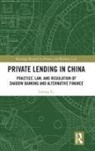 Lerong Lu, Lerong (Lecturer in Law At the University of B Lu, Lerong (Lecturer in Law at the University of Bristol Lu - Private Lending in China