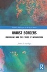 Javier S. Hidalgo, Javier S. (University of Richmond Hidalgo - Unjust Borders