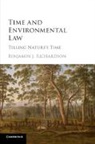 Benjamin J Richardson, Benjamin J. Richardson, Benjamin J. (University of Tasmania) Richardson - Time and Environmental Law