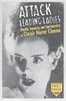 Rhona Berenstein, Rhona J. Berenstein - Attack of the Leading Ladies