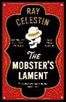 Ray Celestin - Mobster''s Lament