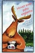 John Murolo, Murolo John - Hirvet Eiv T Puhu Englantia