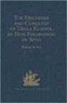 William B Rye, William B. Rye - Discovery and Conquest of Terra Florida, By Don Ferdinando De Soto