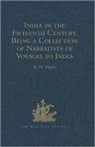 R H Major, R. H. Major - India in the Fifteenth Century