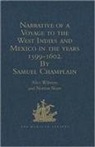 Alice Shaw Wilmere - Narrative of a Voyage to West Indies Mexico in Years 1599 1602, By