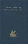 Reports on the Discovery of Peru
