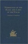 Sir Clements Markham, Sir Clements R. Markham - Narratives of the Rites and Laws of the Yncas