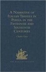 Charles Grey, Translated and Edited By Charles Grey - Narrative of Italian Travels in Persia in the Fifteenth and