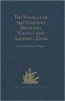 R H Major, R. H. Major - Voyages of Venetian Brothers, Nicolo Antonio Zeno, to Northern Seas