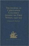 Sir Clements Markham, Sir Clements R. Markham - Journal of Christopher Columbus (During His First Voyage, 1492-93)
