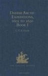 C. C. A. Gosch, C.C.A. Gosch - Danish Arctic Expeditions, 1605 to 1620