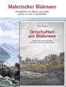 Peter Fricker - Malerischer Walensee | Ortschaften am Walensee – Kombiangebot