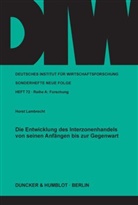 Horst Lambrecht - Die Entwicklung des Interzonenhandels von seinen Anfängen bis zur Gegenwart.