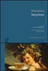 Arbitro Petronio, M. Longobardi - Satyricon. Testo latino a fronte