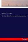 Geor Ebers, Georg Ebers, Mary J Safford, Mary J. Safford - The story of my life from childhood to manhood