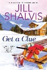 Jill Shalvis - Get a Clue