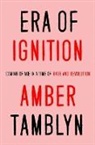 Amber Tamblyn - Era of Ignition