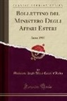 Ministero Degli Affari Esteri D'Italia - Bollettino del Ministero Degli Affari Esteri