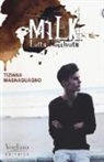 Tiziana Magnaguagno - Milk. Latte macchiato