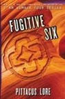 Pittacus Lore - Fugitive Six