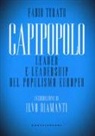 Fabio Turato - Capipopolo. Leader e leadership del populismo europeo