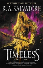 R. A. Salvatore, Robert A. Salvatore - Timeless