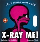 Felicitas Horstschafer, Johannes Vogt, Johannes Vogt - X-Ray Me!