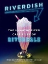 Ryan Bloomquist, Ryan Gold Bloomquist, Samantha Gold - Riverdish