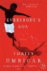 Thrity Umrigar, Umrigar Thrity - Everybody's Son