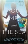 Meg Donohue, Donohue Meg - You, Me, and the Sea