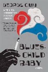 George Cain - Blueschild Baby