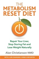 Alan Christianson, Dr Alan Christianson - The Metabolism Reset Diet